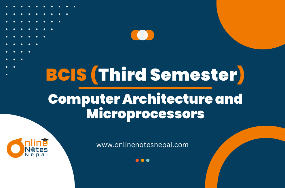 Computer Architecture and Microprocessors - Third Semester(BCIS)